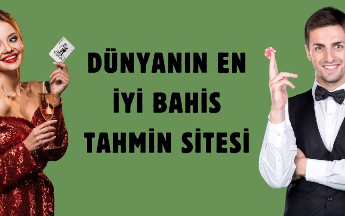 Dünyanın En iyi Bahis Tahmin Sitesi ile Kuponunu Hemen Yap