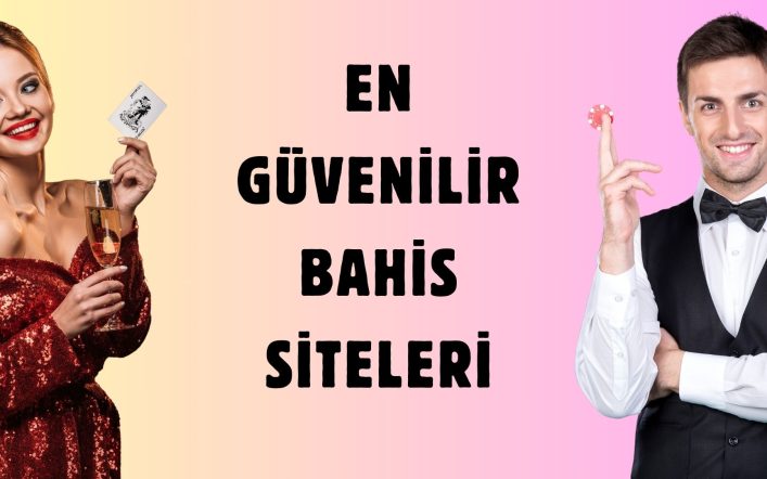 En Güvenilir Bahis Sitesi Hizmetleriyle Paranı Katla