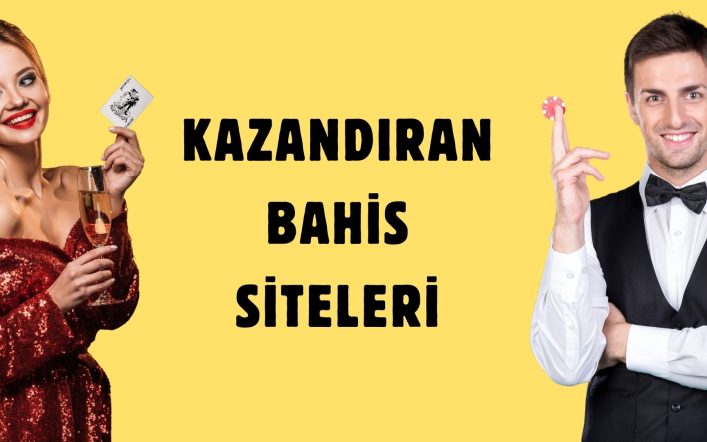 Kazandıran Bahis Siteleri ile Anında Paranızı Katlayın